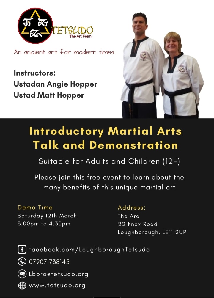 Come down to our Tetsudo Martial Arts open demonstration held at The Arc Community Centre in Loughborough on 12th March 3-4.30pm; to find out more about this martial art and if its something that could be a new class for you!