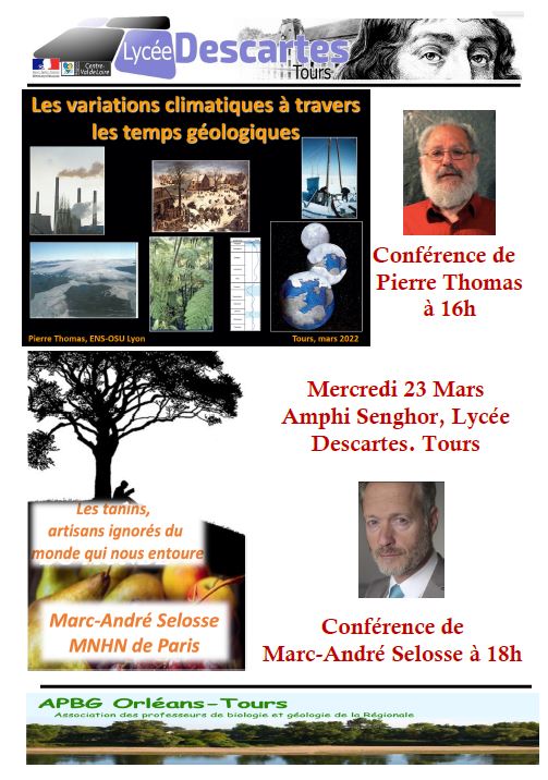 Mercredi 27 mars, lycée Descartes et <a href="/APBGOT/">APBGOT</a> , 2 superbes #conférences ouvertes à tous pour les #SVT !
16h Pierre Thomas - les variations climatiques 
18h Marc-André Sélosse - Les tanins
inscription à Aude.De-Quillacq@ac-orleans-tours.fr
