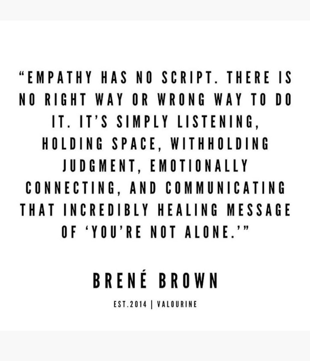 This is one of the best descriptions of empathy!!  #leadingwithempathy #holdingspace #vulnerability
@breneebrown