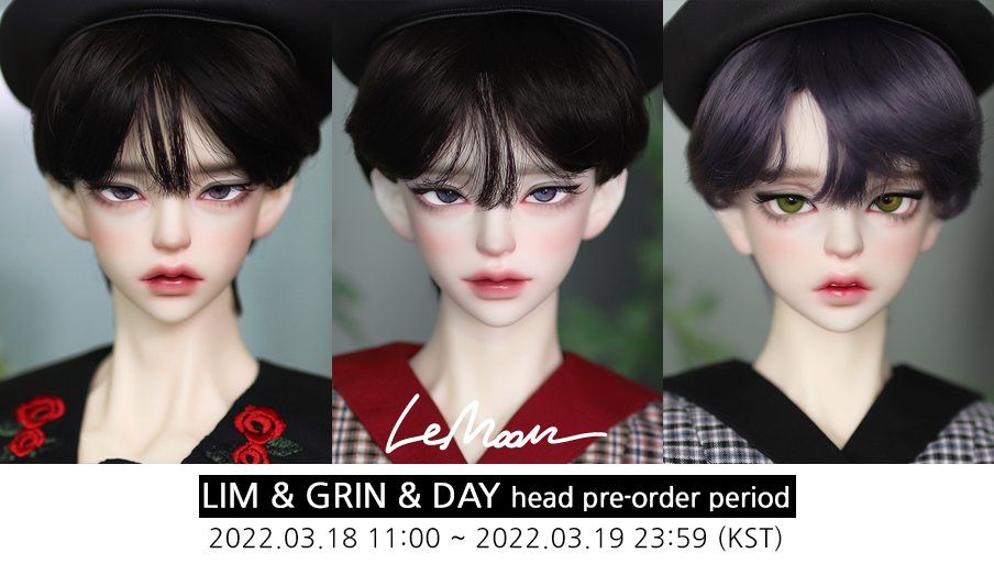 LeMoon_BJD's tweet photo. <르문> 림 &amp; 그린 &amp; 데이 헤드 선주문 기간 안내
<LeMoon> LIM &amp; GRIN &amp; DAY Head Pre-order Period
2022.03.18 11:00 ~ 03.19 23:59 (KST)

KR ) https://t.co/WPdR97093P
US ) https://t.co/RXWsBtdDZi https://t.co/2QJnnwyEEA