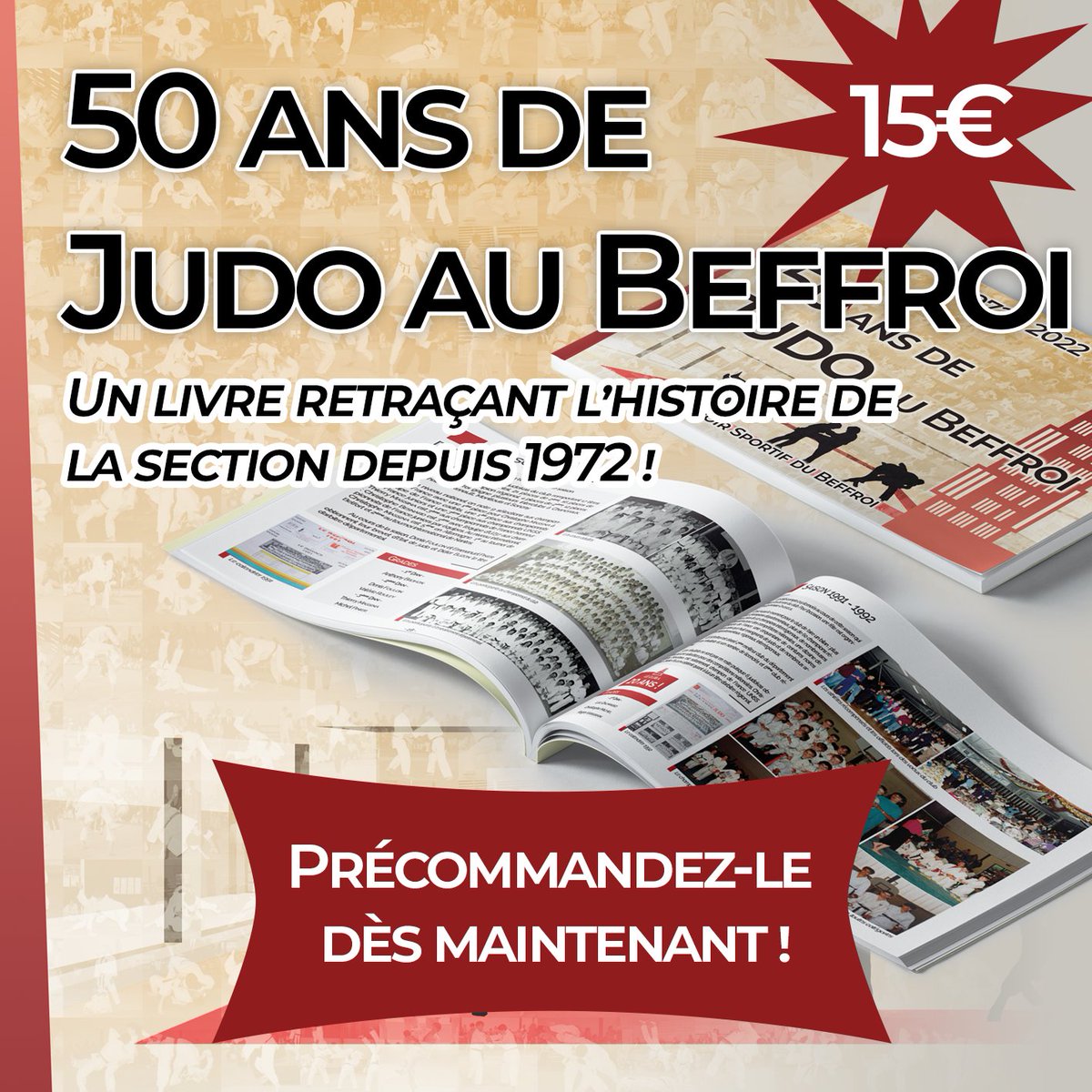 esbeffroijudo's tweet photo. our nous aider à évaluer au mieux le nombre d'exemplaires à imprimer, n'hésitez pas à précommander le livre de 50 ans du club ! 

Commander : https://t.co/mpuE220omT
En savoir plus : https://t.co/tK51eoAp1D
#ESBeffroi #Judo #50ans #anniversaire https://t.co/auyUHIwHut