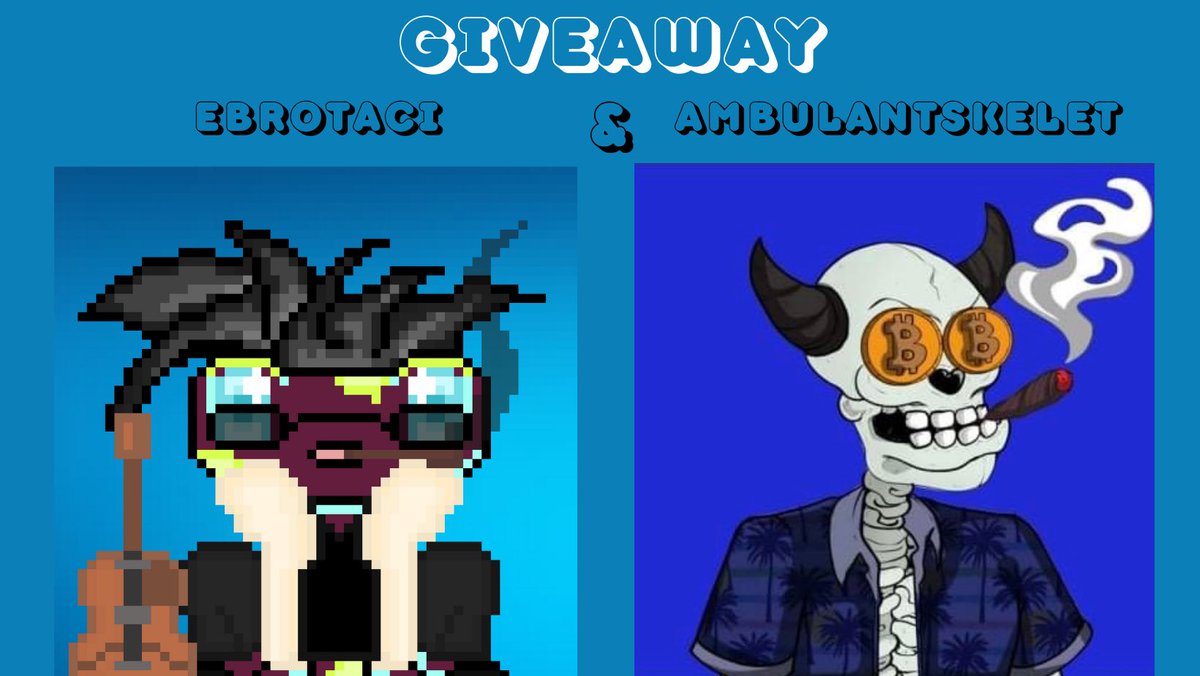 eBrotaci's tweet photo. 🎉 #GIVEAWAYALERT 🎉

Collab Giveaway 

PRIZES
🏆 1 eBrotaci NFT
🏆 1 SkaletAmbulant NFT

⬇️
-Follow @eBrotaci and @AmbulantSkelet
-Join our servers https://t.co/i9GJ2YpHuJ and https://t.co/5cPdJ7ZvOe
-RT &amp; ❤️ this post
-Tag 3 friends in the comments

❗️More comments=more entries https://t.co/q6Z6567hbL