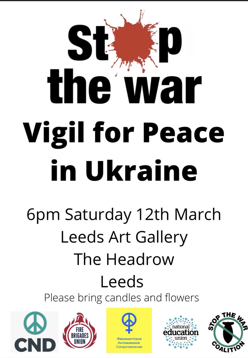 NoWarMarchLeeds's tweet photo. TONIGHT! #Leeds come and stand the vigil for peace with us
#StopWarInUkraine #IStandWithUkraine️ #StandWithUkraine️ #PeaceInUkraine #StopPutin https://t.co/TJRyXOh3Jm