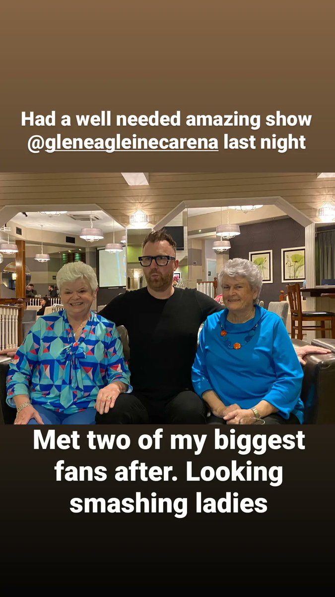 Another show done @gleneagleinecarena @hotel67killarney met two of my biggest fans after. They were so funny n beautiful women too #kerry #cork #inec