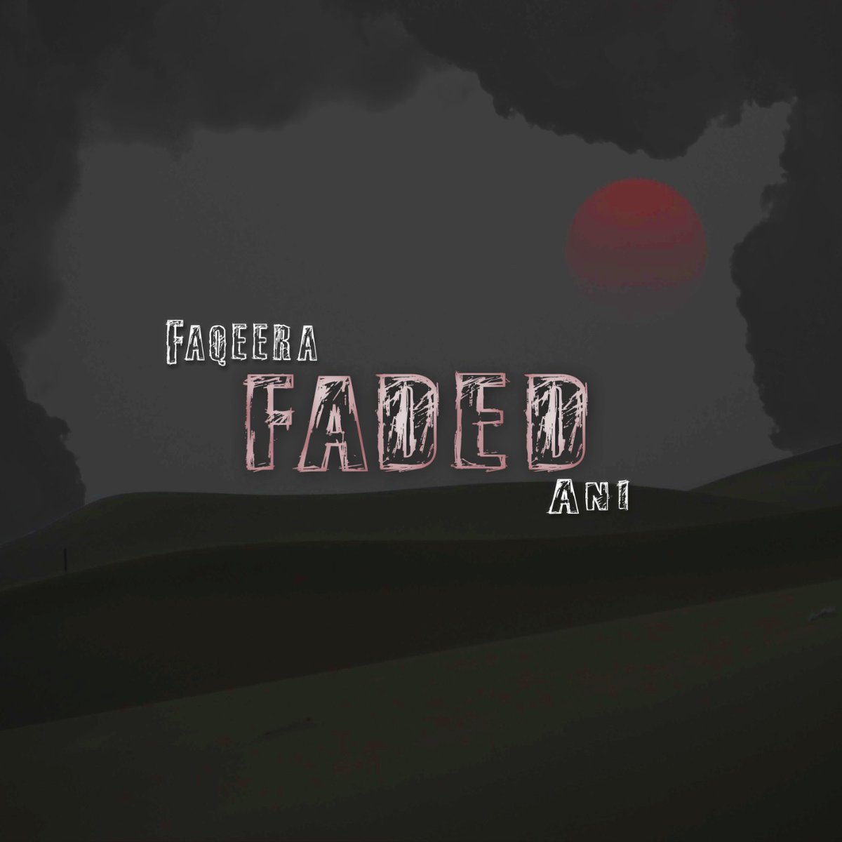 Fcukera's tweet photo. Faded gonna out tomorrow ❣️ https://t.co/D0cl0qZIpr
