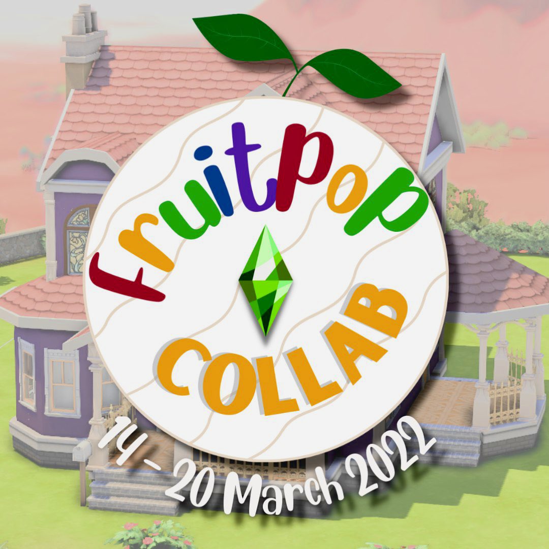 simmerkhai's tweet photo. Coming Soon : Fruitpop Collab hosted by me! ๐๐ฅญ๐ฅ๐๐ซ๐
.
Keep your eyes peeled for #FruitpopCollab on IG/Twitter/YouTube, next week!
.
#thesims #ShowUsYourBuilds https://t.co/jnCnkAA6H0