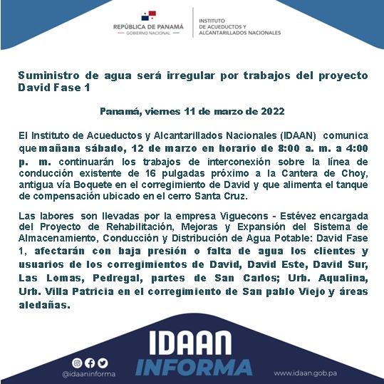 IDAANinforma's tweet photo. #Chiriquí:❗Suministro de agua será irregular en sectores del distrito de David por trabajos del proyecto David Fase 1, hoy sábado 12 de marzo en horario de 8:00 a. m. a 4:00 p. m. @311panama #IDAANinforma https://t.co/RWX7WVukwm