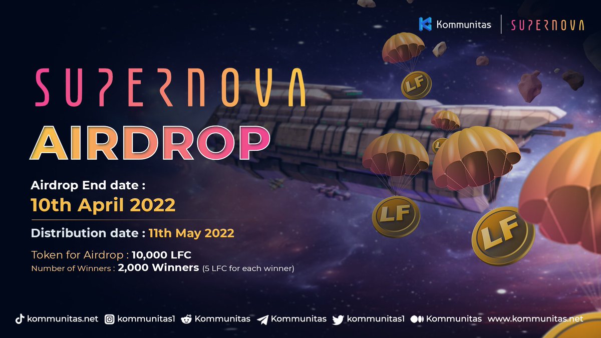 kommunitasnet's tweet photo. Hi, $KOMmunity!

🌌 We have organized an #Airdrop giveaway for @SupernovaVerse 

🤩 We want to share 10,000 LFC with 2000 people

💡This giveaway will end on 10th April 2022 and the distribution date will be on 11th May 2022

▶️ Join here https://t.co/KvxJOqCGCm https://t.co/ssXOC4s4M3