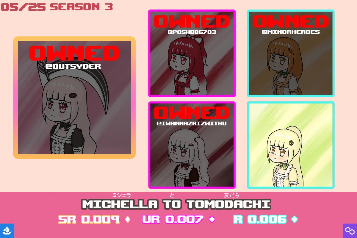 💚Michella To Tomodachi💚
💖05/25 for Season 3💖

  ‼️ Only 1 girl left ‼️

🔸1 Rare🔸
🔹0.006 $WETH 🔹

✨opensea.io/collection/mic…

🔸🔸
Get 1 free custom girl for every 3 girls 💚💖

#NFT #NFTTHAILAND #NFTJAPAN #NFTJPN