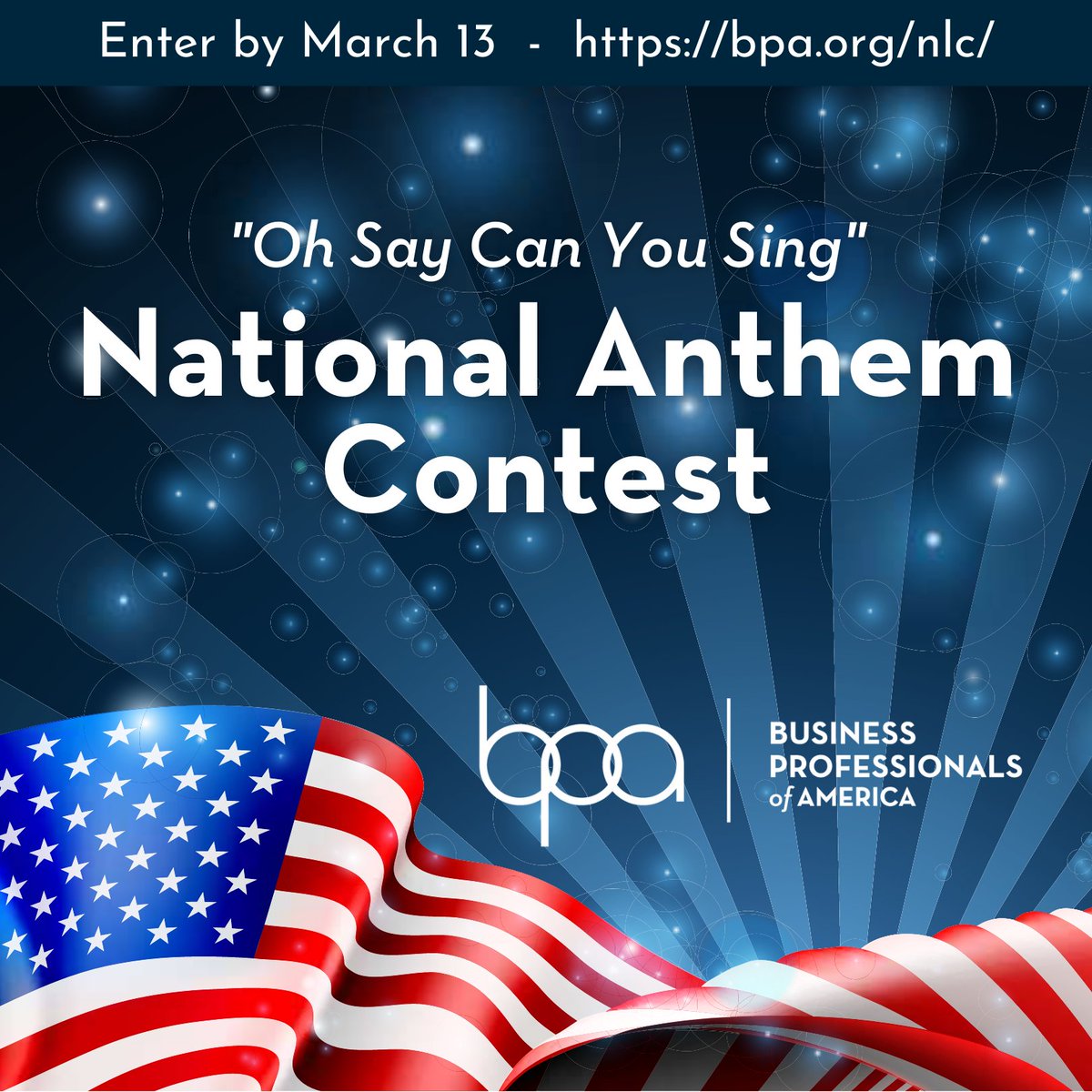BPAconnect's tweet photo. BPA members planning to attend the National Leadership Conference are invited to submit a video of their best a cappella performance of “The Star-Spangled Banner” for a chance to sing onstage during the Opening Session! Entries due March 13. Learn more: https://t.co/ZA07WPOagm https://t.co/njOaTO9NhI