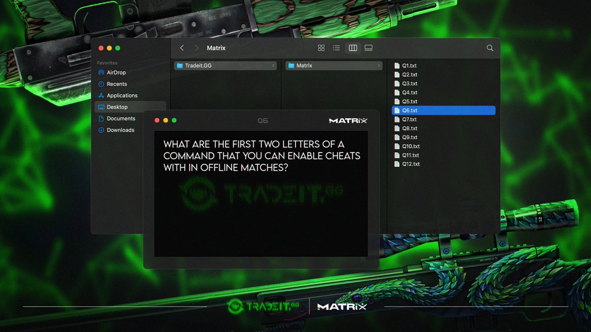 6/12
What are the first two letters of a command that you can enable cheats within offline matches?