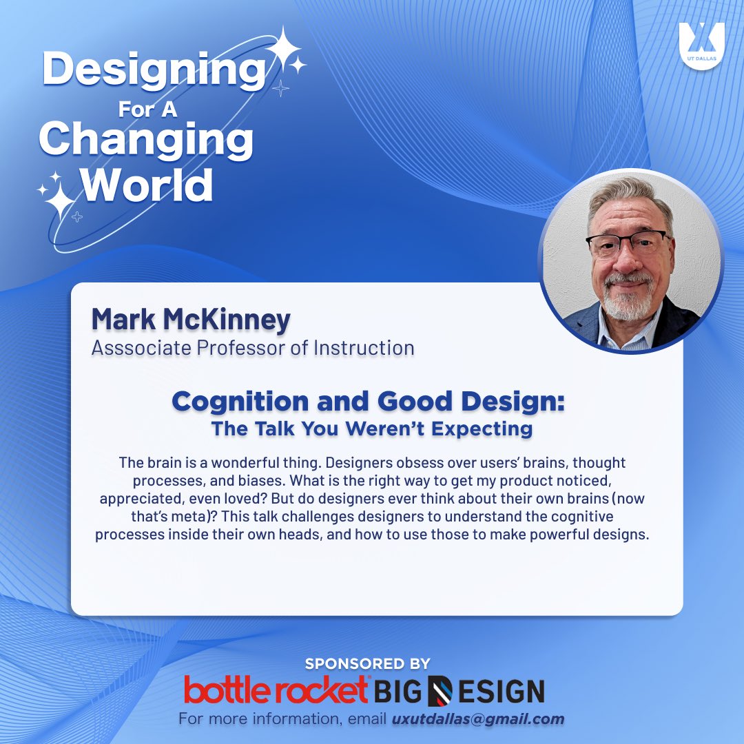 We’re thrilled to share the fourth speaker for our Designing For A Changing World Conference 🌎.

Meet Mark McKinney, Associate Professor of Instruction at The University of Texas at Dallas, who’ll be talking about the importance of understanding our inner cognitive processes.