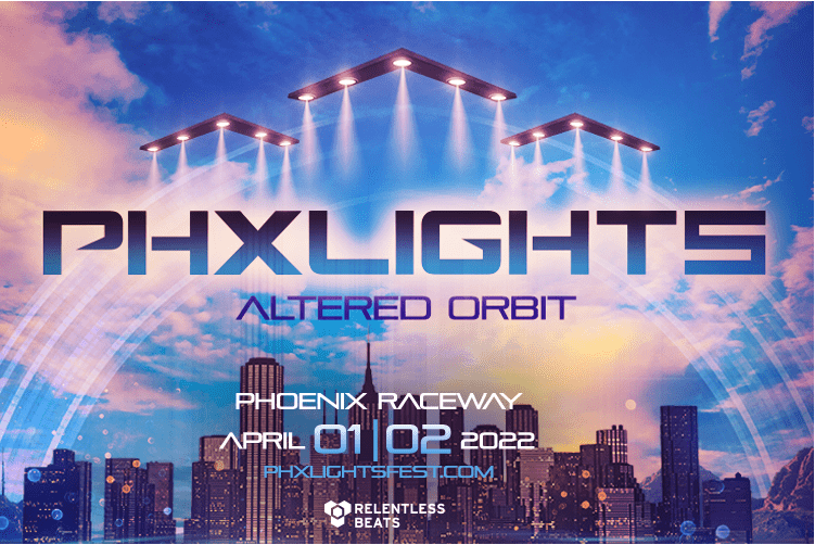 After two years of anxiously waiting, Phoenix Lights makes its return to the Arizona festival scene as PHXLIGHTS: Altered Orbit. Taking place April 1 and 2 at a new venue, Phoenix Raceway, in Avondale, Arizona, PHXLIGHTS: Al. PHXLIGHTS.