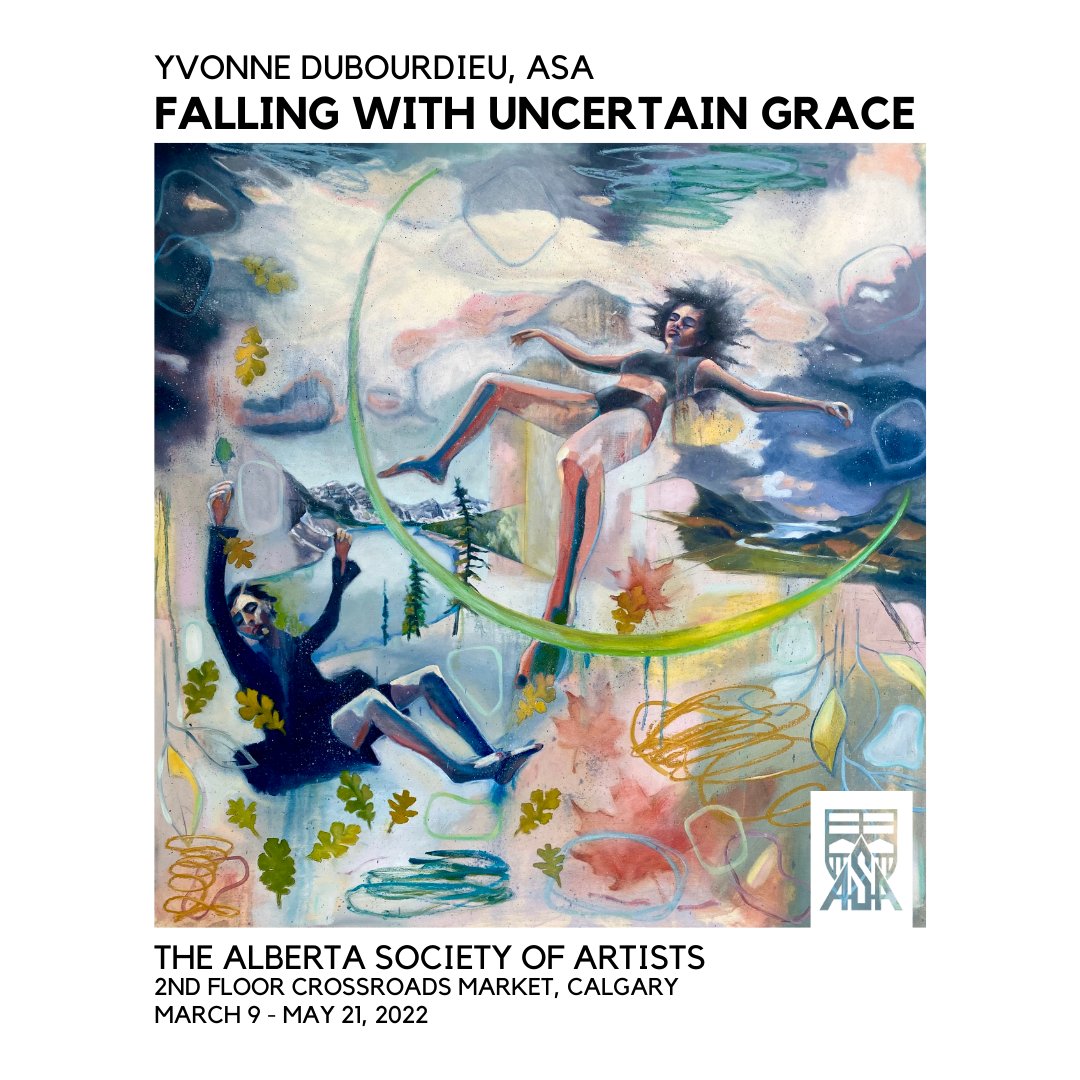 Come see one of our two currents in gallery exhibitions: 'Falling with Uncertain Grace' by <a href="/ydubourdieu/">Yvonne DuBourdieu</a>. March 9 - May 21, 2022, in the Alberta Society of Artists Public Art Gallery on the 2nd of the Crossroads Market in #yyc

#artgallery #nonprofit #art #alberta #free #painting