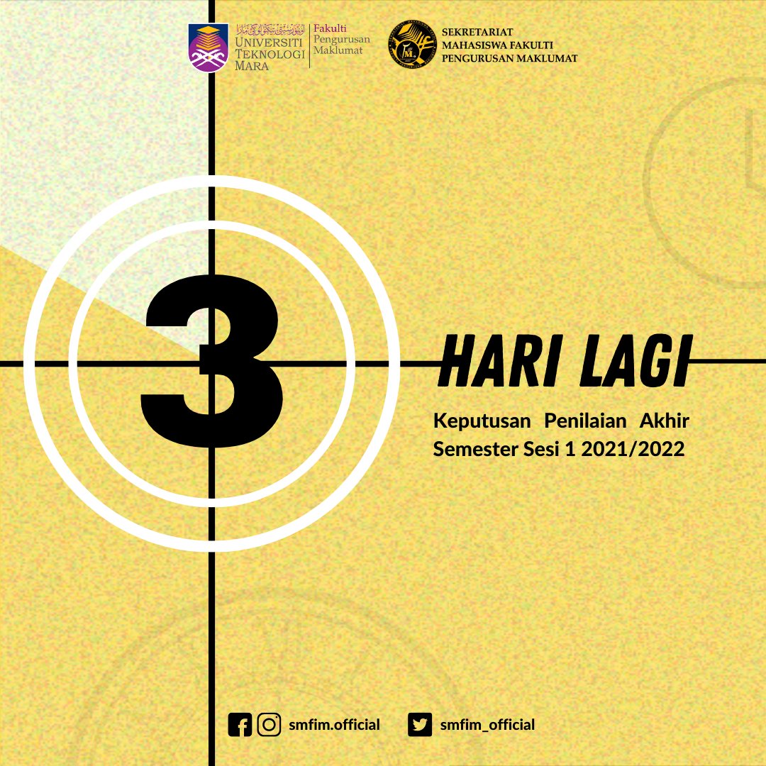 3 HARI LAGI

[KEPUTUSAN PENILAIAN AKHIR SEMESTER SESI 1 21/22]