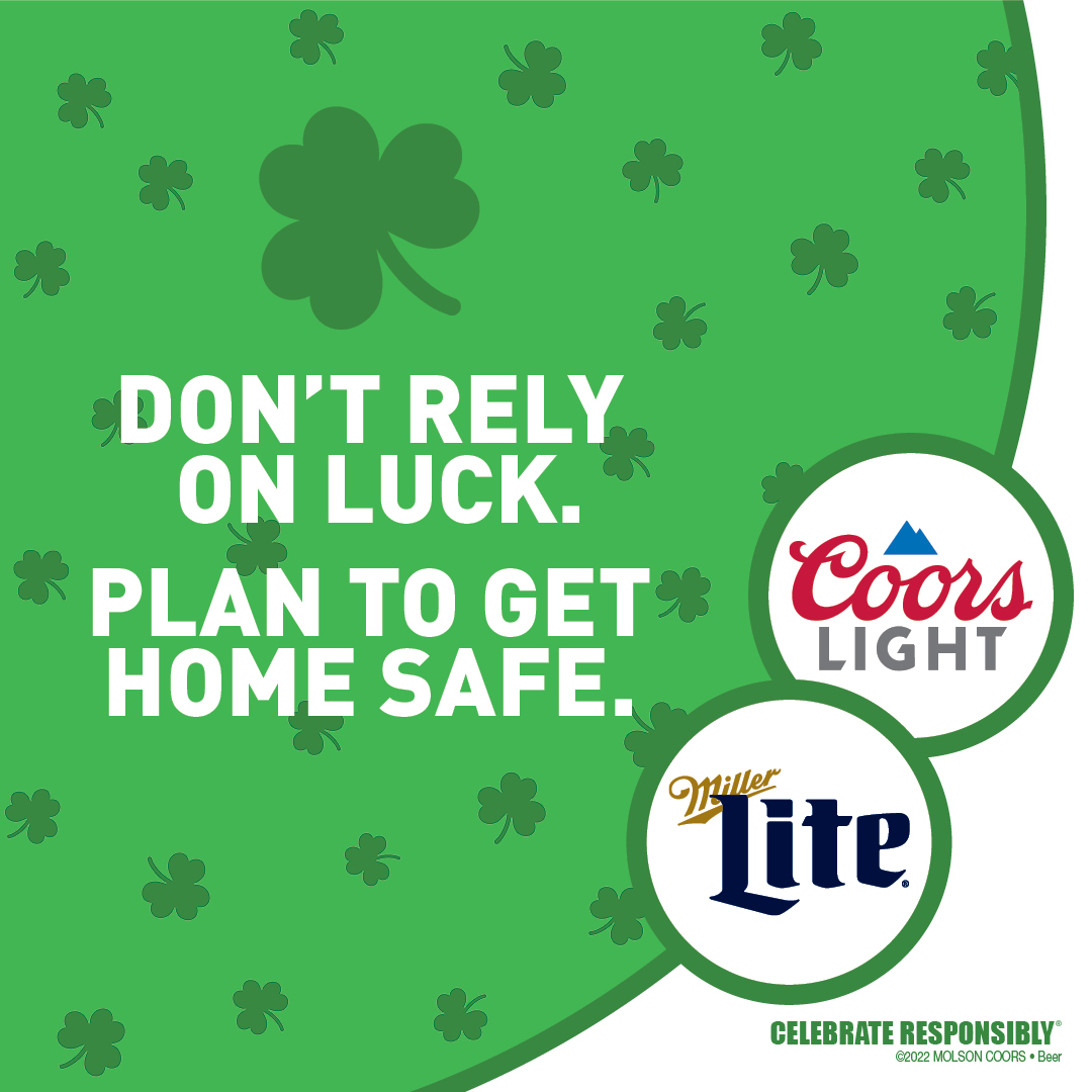 MolsonCoors's tweet image. Don’t rely on luck this weekend. Before you head out for your St. Patrick’s Day celebrations, plan for your safe ride home. #celebrateresponsibly
