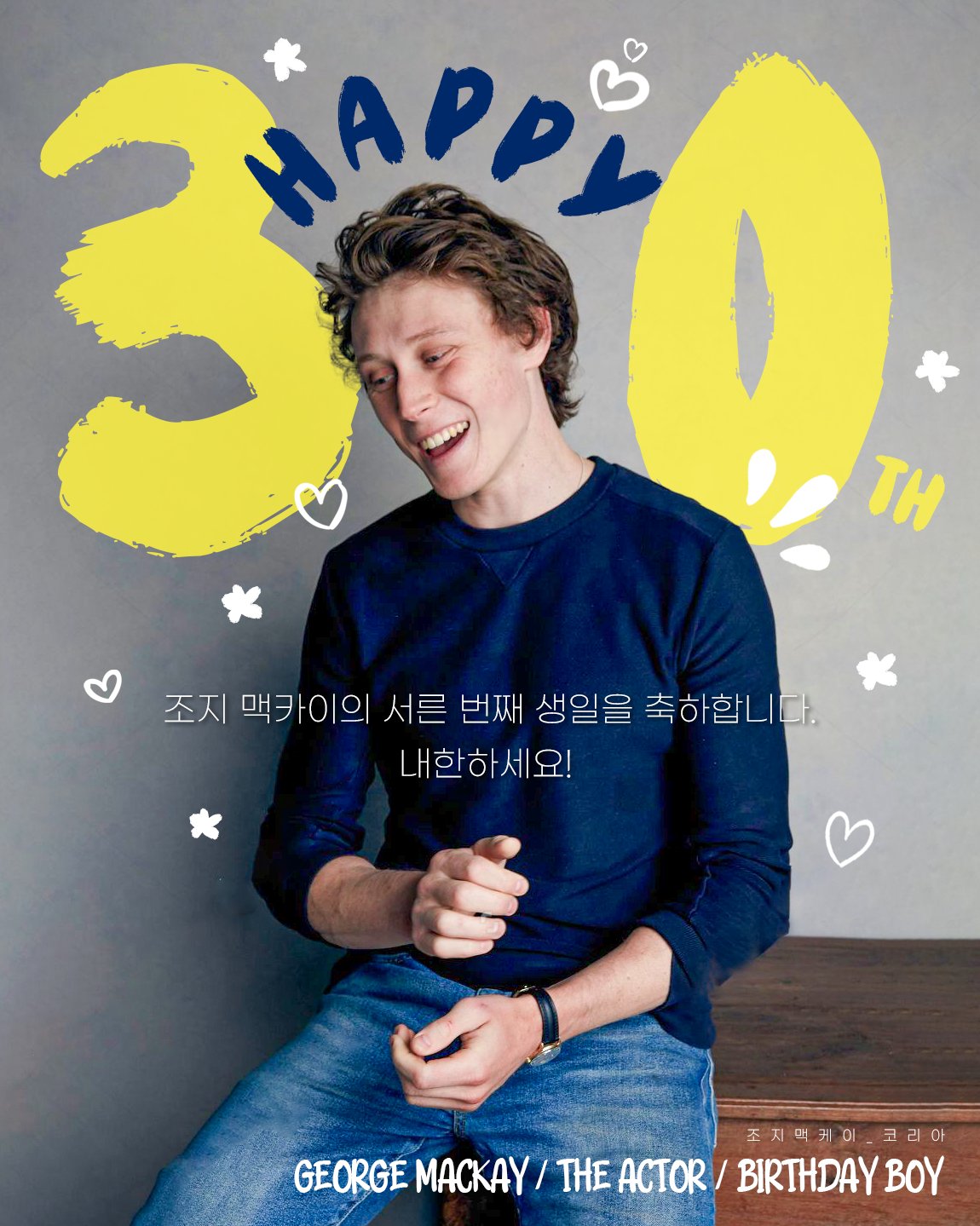 3 13 ,                     .

Happy 30th Birthday George MacKay! 