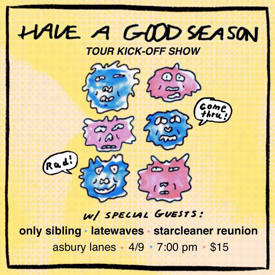 We’re headlining <a href="/asburylanes/">Asbury Lanes</a> on 4/9 with our friends <a href="/OnlySibling/">Only Sibling</a> <a href="/latewaves/">latewaves</a> and Starcleaner Reunion ⭐️ It’s gonna be a special tour kickoff show for us...stay tuned to see what other cities we play 🎳 Photo: <a href="/dana_gorab/">dana</a>, flier: Nic Palermo + Hannah Scarpelli