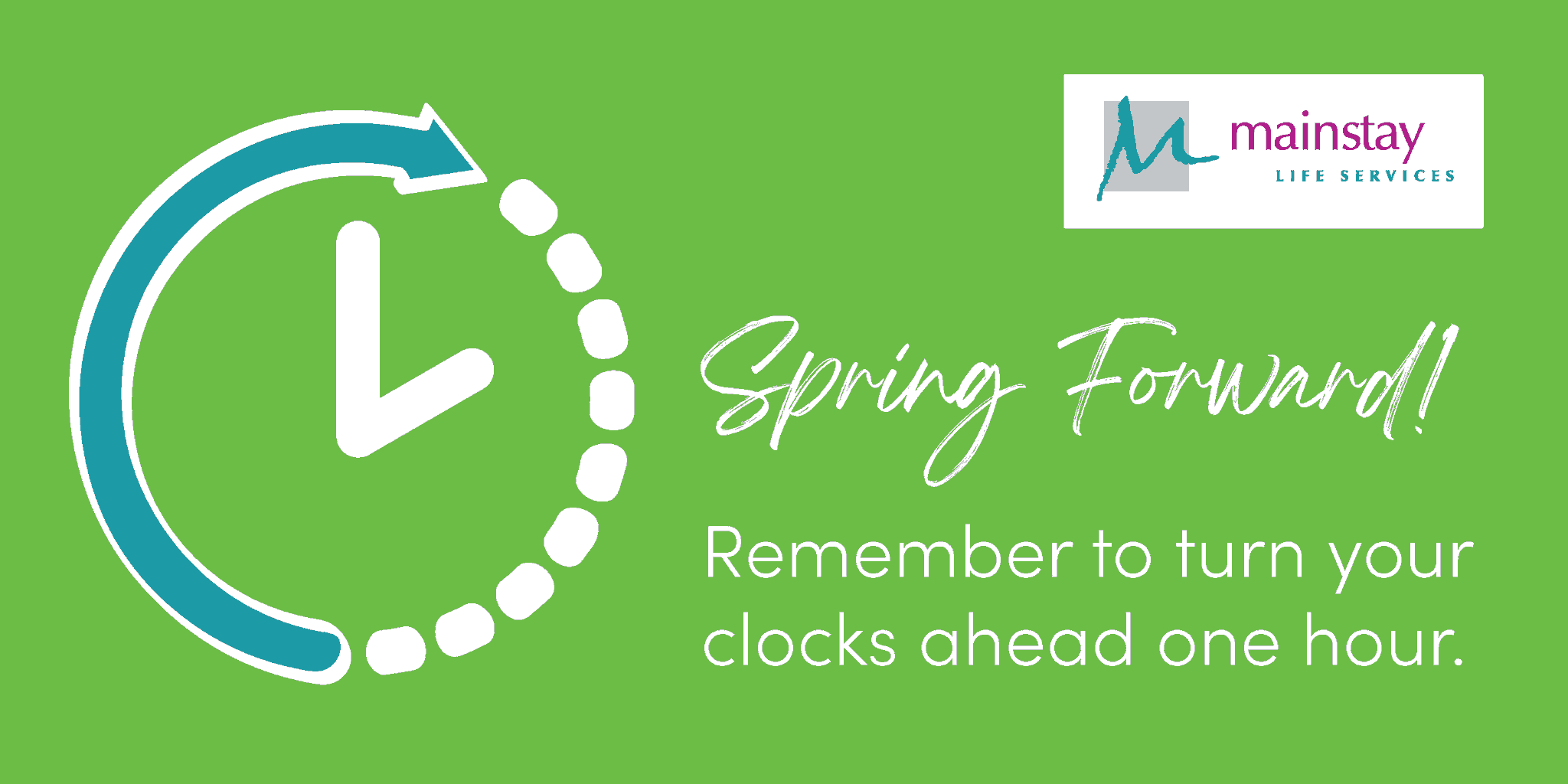 Mainstay Life Services on Twitter "Although we'll lose an hour of sleep when we “spring forward