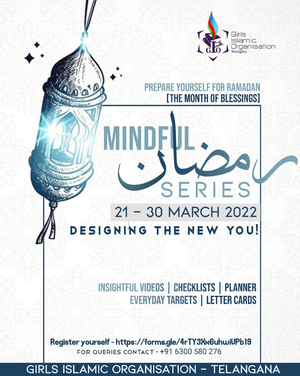 GIOTelangana's tweet photo. MINDFUL RAMADAN SERIES

A 10 DAYS SERIES BY GIO TELANGANA

“Designing The New You!”

21 - 30 MARCH 2022

Prepare yourself for RAMADAN [The Month of Blessings]

Register before 18th March 2022:
https://t.co/0vBvD07zRX

@giotelangana https://t.co/0hNKLCEeo9
