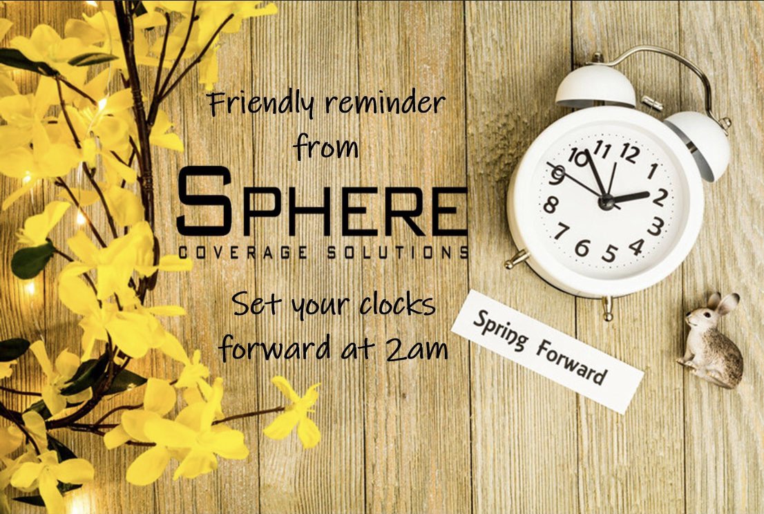 SphereCoverage's tweet photo. Don't forget to change your clocks tonight! #spherecoveragesolutions #lifeinsurance #healthinsurance https://t.co/6T1BsoAOaY