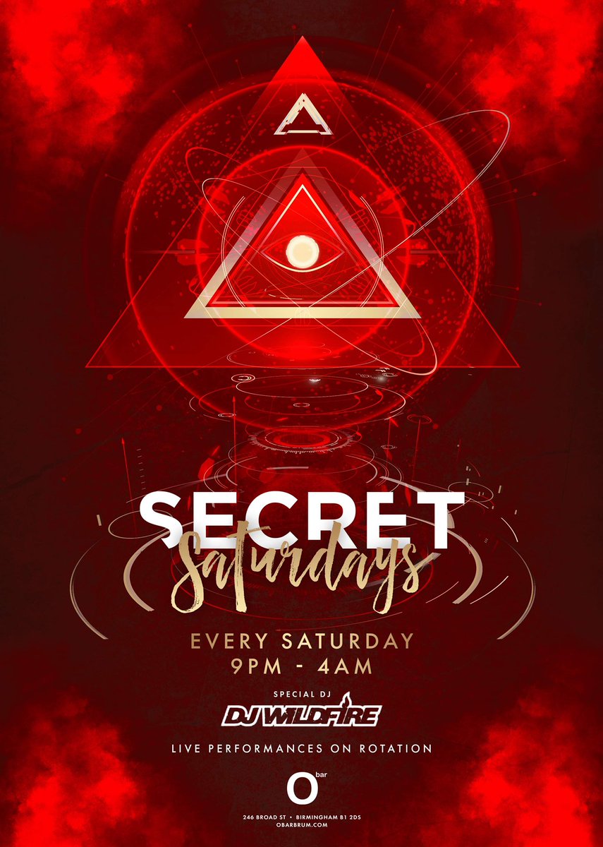 ObarBham's tweet photo. TONIGHT - the SECRET:Saturdays TakeOver 
• @ O Bar Broadstreet 
• 9pm till 4am 

Ft capital Xtra guest @djwildfire 
Prepare for a massive one. Arrive early. https://t.co/RfMlkgLf8w