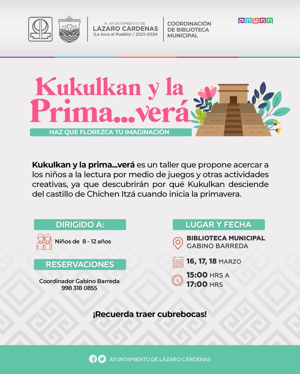 KUKULKÁN Y LA PRIMA…VERA 🛕🌻
Haz que florezca tu imaginación.
Es un taller que propone acercar a los niños a la lectura por medio de juegos y otras actividades creativas, ya que descubrirán por qué Kukulkan desciende del castillo de ChichenItzá cuando inicia la primavera 🌸🌼