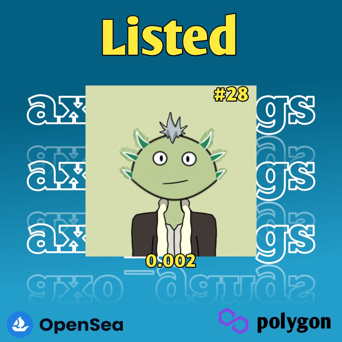 New listed 
Axo x gobta
available on opensea
opensea.io/collection/axo…

#NFTs #NFT #NFTdrop #NFTCommunity #nftcollector #NFTartist #NFTProject #NFTCommunity #nftcollector #NFTdrop #opensea