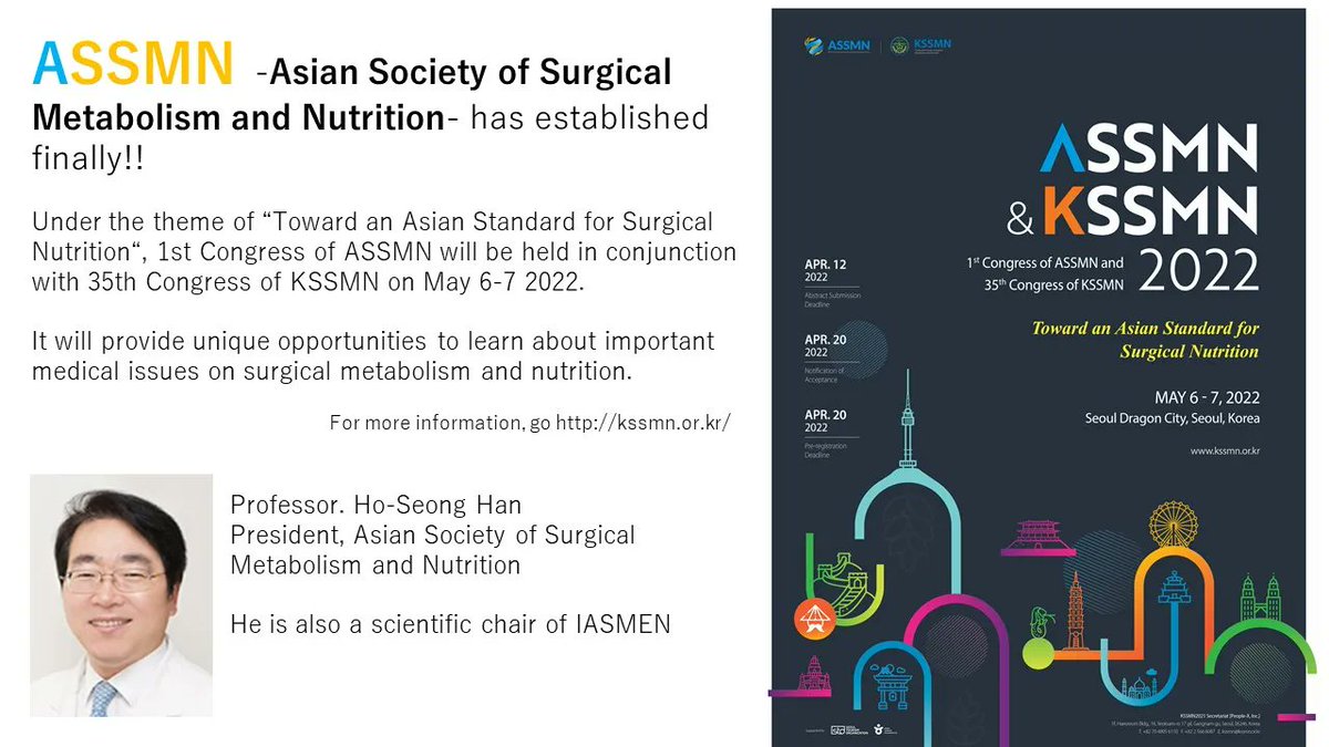 IASMEN_org's tweet photo. ASSMN -Asian Society of Surgical Metabolism and Nutrition- has been established finally!

“Toward an Asian Standard for Surgical Nutrition“
1st Congress of ASSMN with the 35th Congress of KSSMN on May 6-7, 2022.

https://t.co/lpUJANMqTs

#Iasmensurgery https://t.co/61DECom2PW