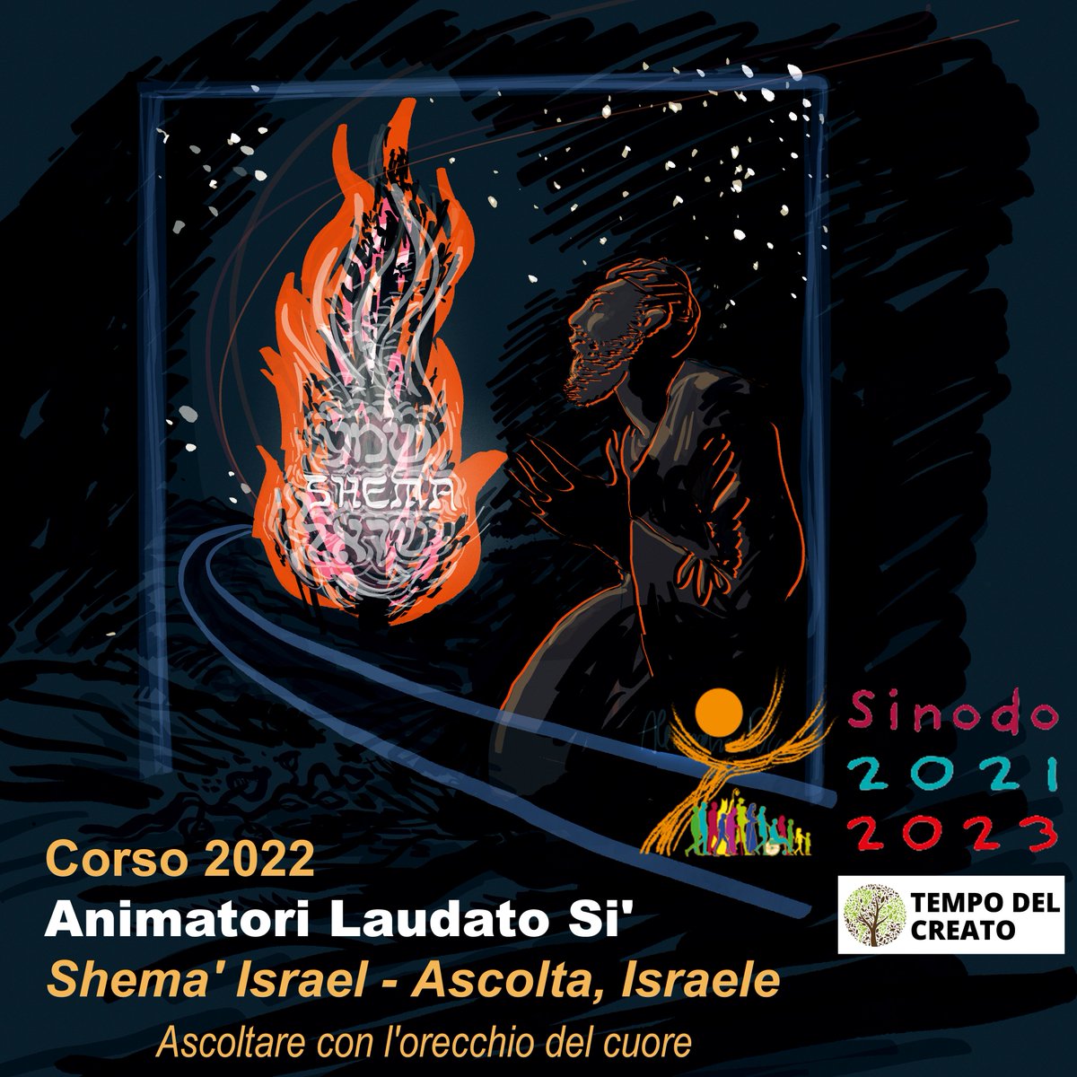 CORSO ANIMATORI LAUDATO SI' 2022 

"Shema' Israel. Ascolta Israele". Ascoltare con l'orecchio del cuore 

Ecco il programma del corso con tutte le info:
laudatosianimators.org/it/home-it/ 

Passiamo parola a tutti i nostri contatti!