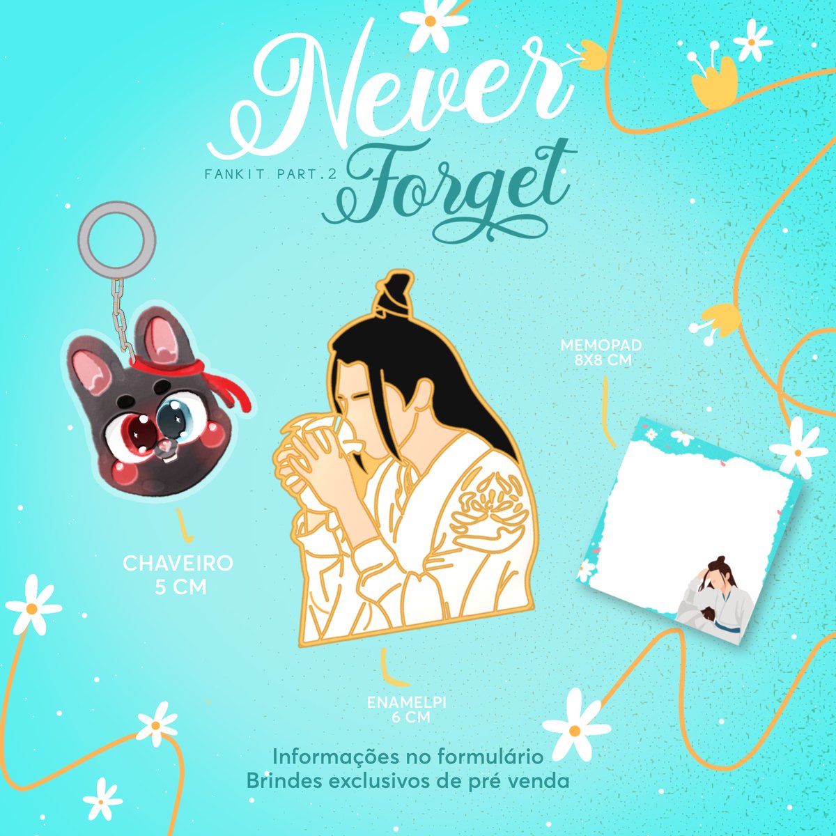 BuubuKstore's tweet image. ☀️ | FANKIT NEVER FORGET PART.2
[ #CEG #MDZS #WEIWUXIAN ] 

💸 R$10~55,00 + Frete

✨ Brindes exclusivos de pré venda

📆 Formulário aberto até: 04/04/2022
💰 Prazo de pagamento até: 12/04/2022

✏ Formulário para compra:
forms.gle/ZEAXgm4ybF5any…