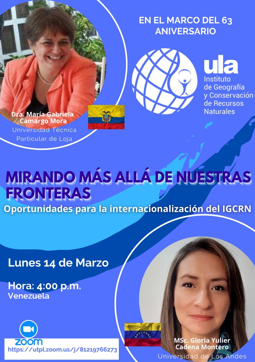 igeoula's tweet photo. En el marco del 63 aniversario del IGCRN las Profesoras María G. Camargo (Jubilada ULA y Universidad Técnica Particular de Loja) y Gloria Cadena (ULA) Nos hablarán sobre "Oportunidades para la Internacionalización del IGCRN".
14 de marzo. 4:00 p.m.(Vzla.)  https://t.co/OCeiOY4aoa https://t.co/Uaj7qD0vLX