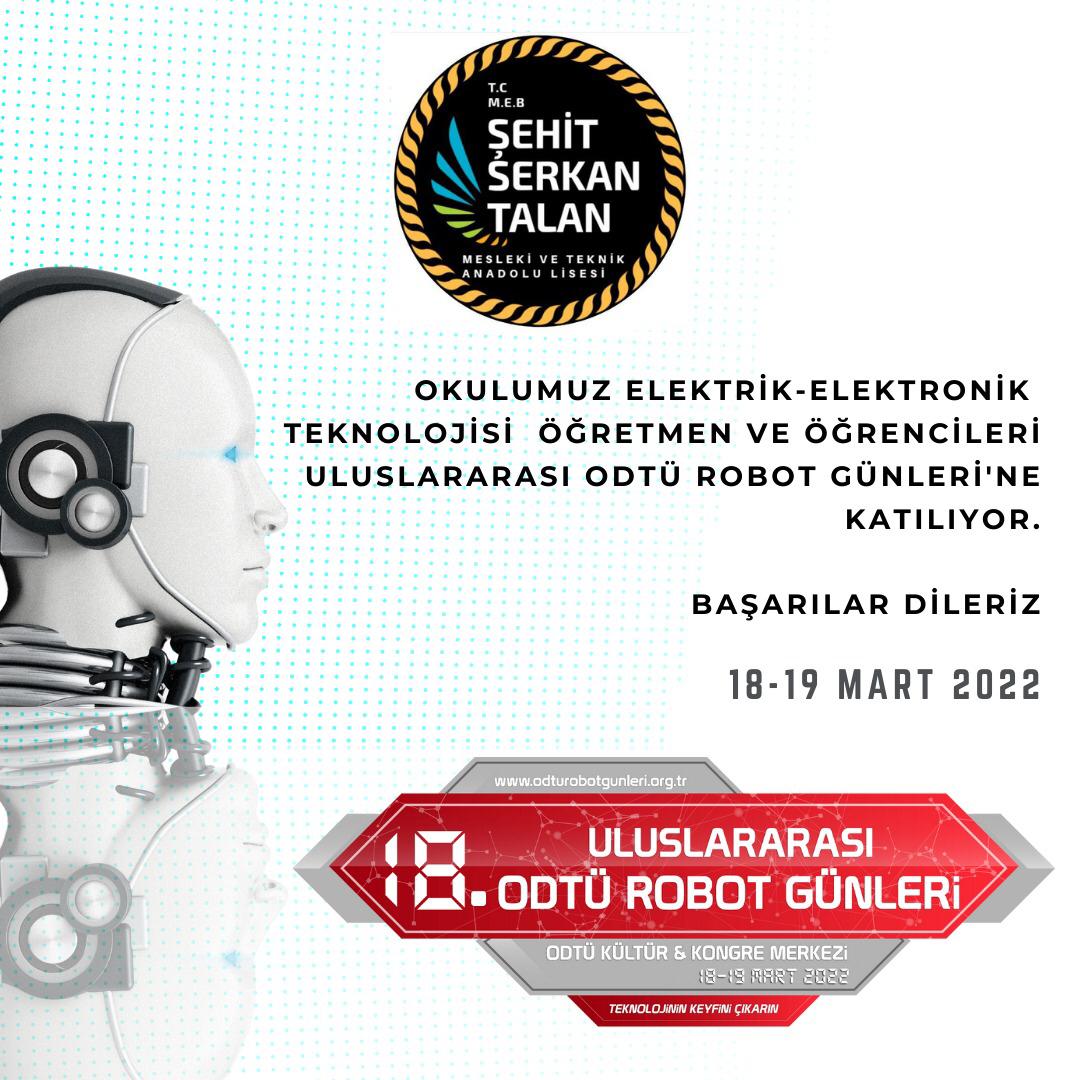 Okulumuz Elektrik Elektronik Teknolojisi alanı öğretmen ve öğrencilerine uluslararası ODTÜ robot günlerinde başarılar dileriz. #şehitserkantalanmeslekiveteknikanadolulisesi #odtürobotgünleri <a href="/mesutcerko/">Mesut Çerko🇹🇷</a> <a href="/kemalgulistan66/">KEMAL GÜLİSTAN</a> <a href="/hataymem/">Hatay İl Millî Eğitim Müdürlüğü</a>