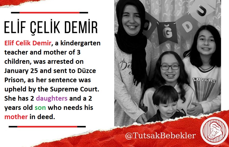 Dear @HiHFW 
Elif Celik Demir, a kindergarten teacher and mother of 3 children, was arrested on Jan 25 and sent to Düzce Jail in Turkey, as her sentence was upheld by the Supreme Court. She's 2 daughters and a 2 y-o son who needs his mom in deed.

TutsakAnneler İçinSesVer