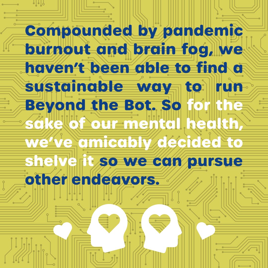 BeyondTheBot's tweet photo. It truly breaks our hearts to share this, but Beyond The Bot is going on hiatus. We decided for the sake of our mental health that we would put a pin in this project and focus on ourselves and other endeavors. https://t.co/sODdHgsHiC