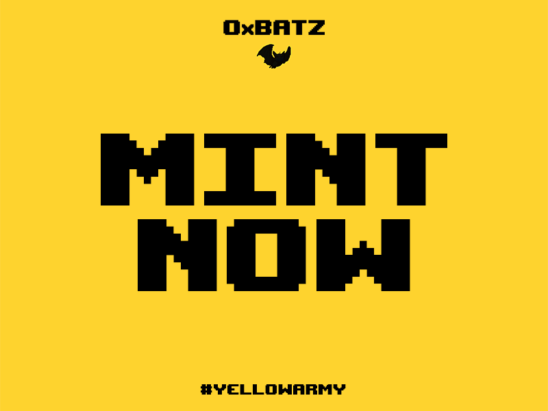 MINT IS LIVE 🟨🦇

mint.0xbatz.com

#YellowArmy #0xBatz #Minting #NFTs #NFTDrop