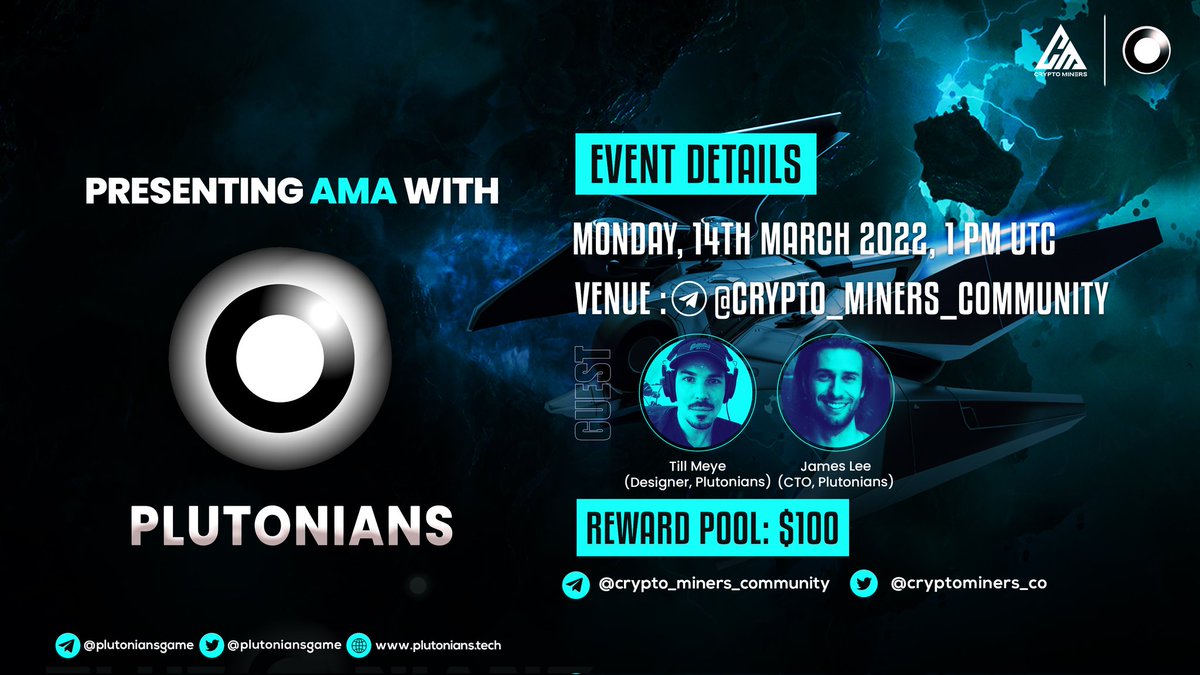 CryptoMiners_Co's tweet photo. 🎙️We're pleased to announce our next #AMA with PLUTONIANS on 14th March at 1:00 PM UTC

💰Rewards Pool: 100$

🏠Venue: https://t.co/ugj9Ua173L

〽️Rules:
1⃣ Follow @Cryptominers_co &amp; @plutoniansgame
2⃣ Like &amp; RT
3⃣ Comment Questions &amp; Tag 3 Friends (Max 3 questions) https://t.co/7BtjIKgJ91