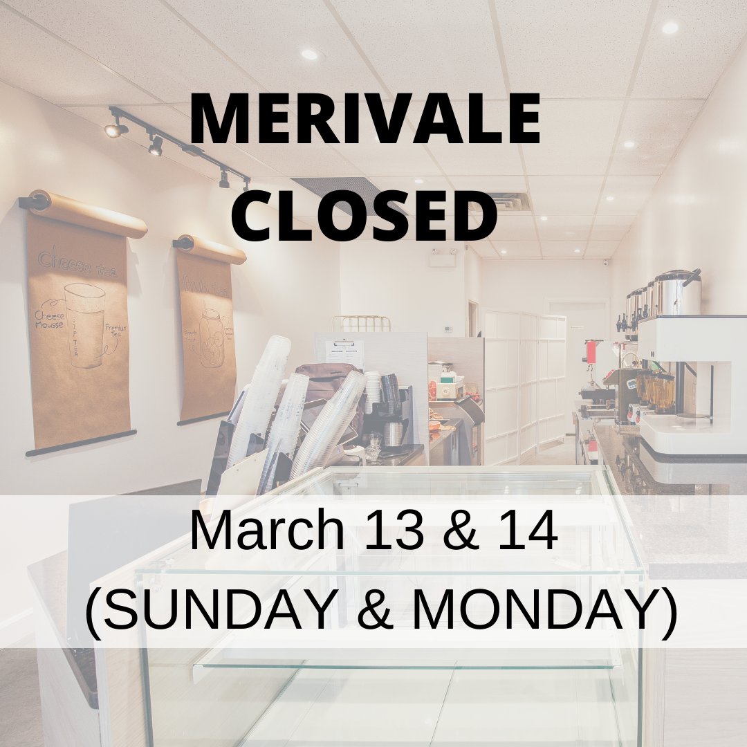 SipTea4's tweet photo. IMPORTANT UPDATE: Please note our Merivale location will be closed temporarily -- tomorrow (March 13) and Monday (March 14) for maintenance.  

We look forward to having you at our Bank Street location this weekend! 😃 https://t.co/bPzFsZpNiQ