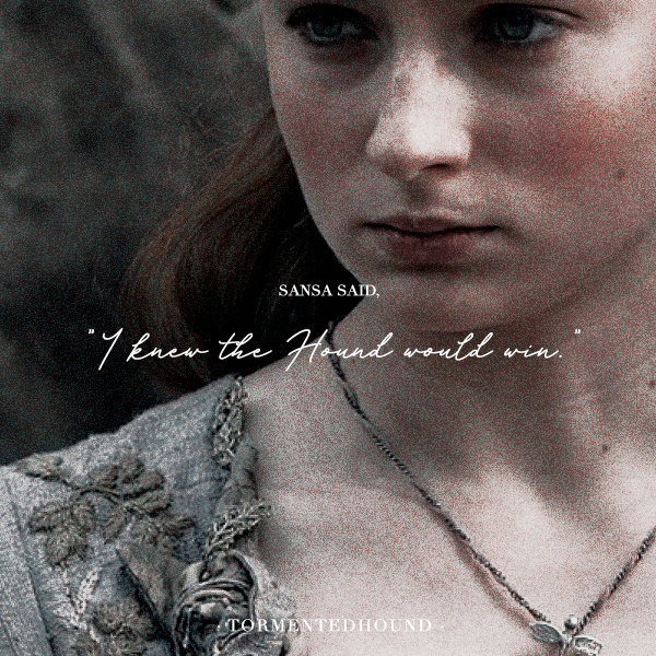 ⠀
⠀
(...) 𝕭oth lances exploded, and by the time the splinters had settled, a riderless blood bay was trotting off in search of grass while Ser Jaime Lannister rolled in the dirt, golden and dented.

Sansa said, "𝐈 𝐤𝐧𝐞𝐰 𝐭𝐡𝐞 𝐇𝐨𝐮𝐧𝐝 𝐰𝐨𝐮𝐥𝐝 𝐰𝐢𝐧."
⠀
⠀