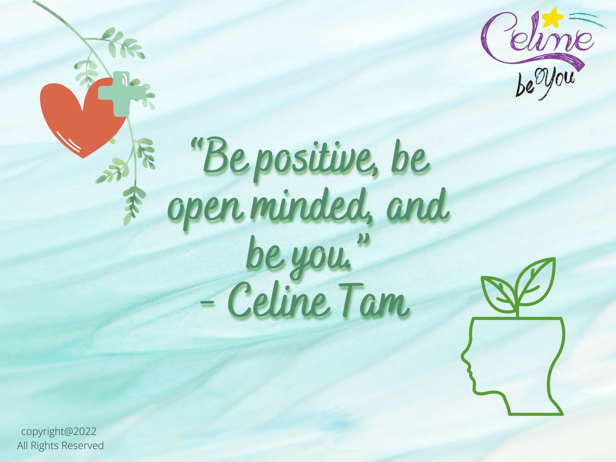“Be positive, be open minded, and be you.” 
•
•
always be positive during the tough times. you will make it.

#positive
#beyou
#celinetam