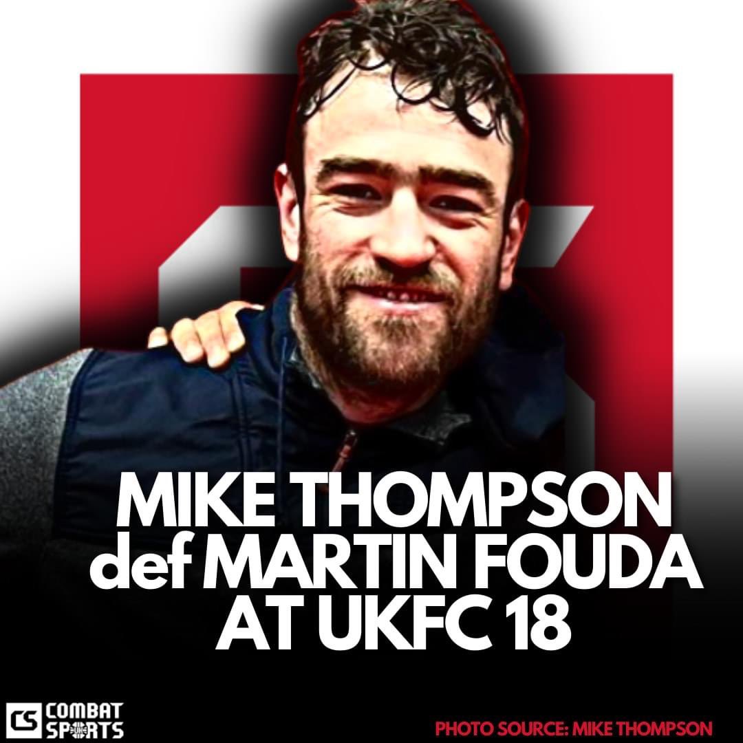 CombatSportsUK's tweet photo. UKFC 18 RESULTS:

Mike Thompson defeats Martin Fouda via unanimous decision.

ALL UK Fighting Championships  RESULTS: https://t.co/ZLagOXXtMp https://t.co/3Y5dTnRnHe