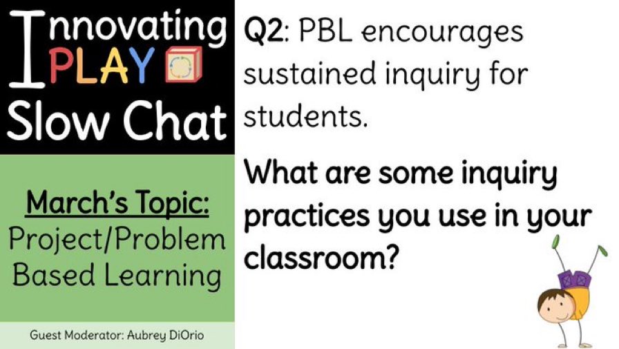 A2: I use guided inquiry a lot! Especially returning from the pandemic it gives my kids a sense of choice and freedom in a semi structured way. I hope to get back to more Free inquiry as things return to “normal”#innovatingplay