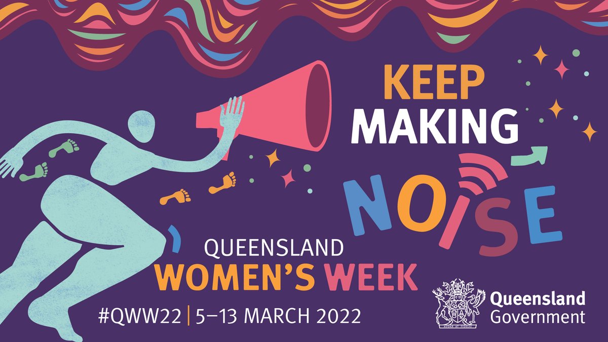 justiceQLD's tweet photo. It may be the final day of #QWW2022, but that’s no reason to stop sharing your thoughts, ideas and stories about what the future for women looks like in Queensland. 

#keepmakingnoise  #QldWomen #WomenInQld https://t.co/NWRbBPlVdn