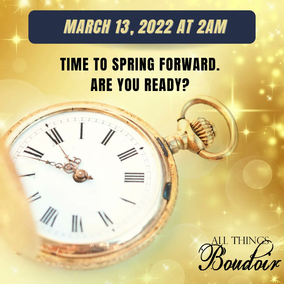 ATBoudoir's tweet photo. Time To spring forward an hour! Unless you are in Arizona! https://t.co/KSbaELK7sr