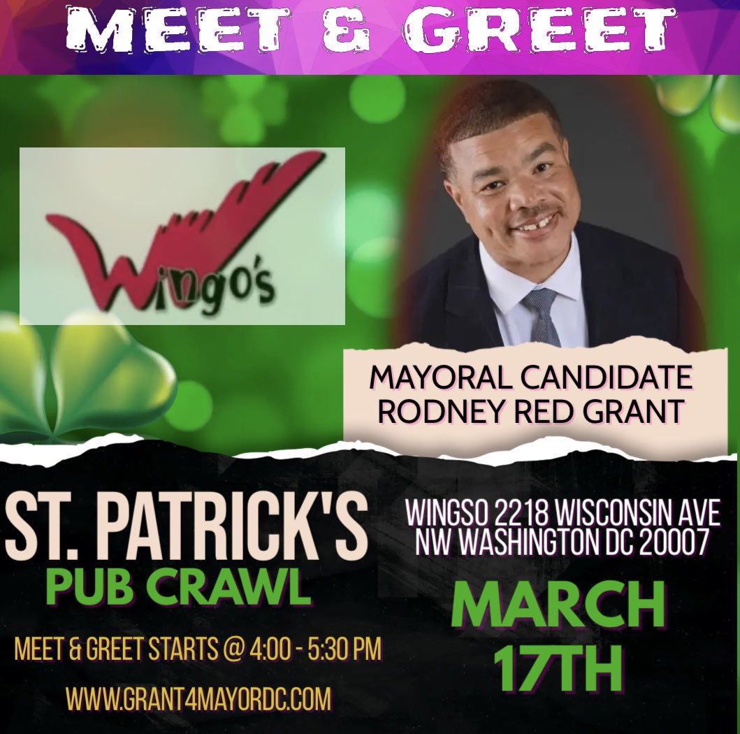 rodneyredgrant's tweet photo. Meet &amp; Greet 
DC’s Mayoral Candidate 
Rodney “RED” Grant at
Wingos, Kitchen Cray and at the Big Sky on March 17th.
https://t.co/mo8DGl0oVH 
#purposeoverpopularity #TeamRed #StPatricksDay https://t.co/r5XXNJib4I