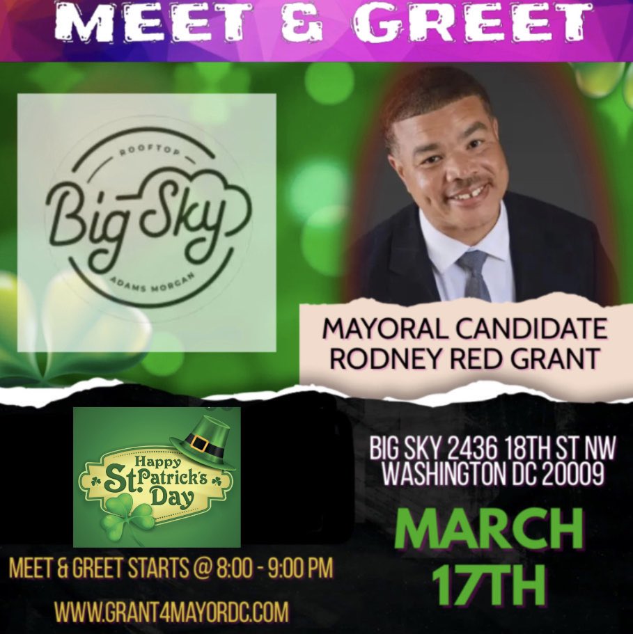 rodneyredgrant's tweet photo. Meet &amp; Greet 
DC’s Mayoral Candidate 
Rodney “RED” Grant at
Wingos, Kitchen Cray and at the Big Sky on March 17th.
https://t.co/mo8DGl0oVH 
#purposeoverpopularity #TeamRed #StPatricksDay https://t.co/r5XXNJib4I