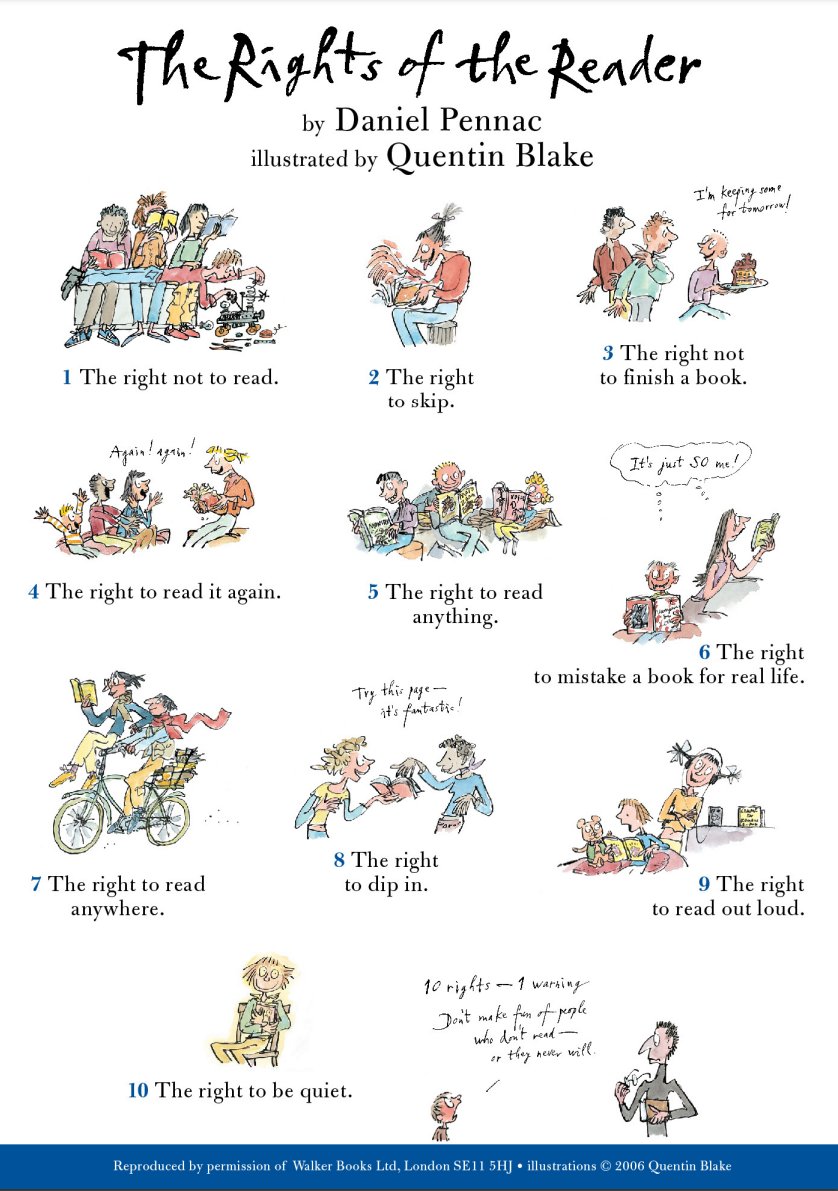 It's never a bad time to share the 'Rights of the Reader' poster here on Twitter. That final statement is a powerful one: 

'10 rights - 1 warning: Don't make fun of people who don't read - or they never will.' 

Freely available here: cdn.literacytrust.org.uk/media/document…