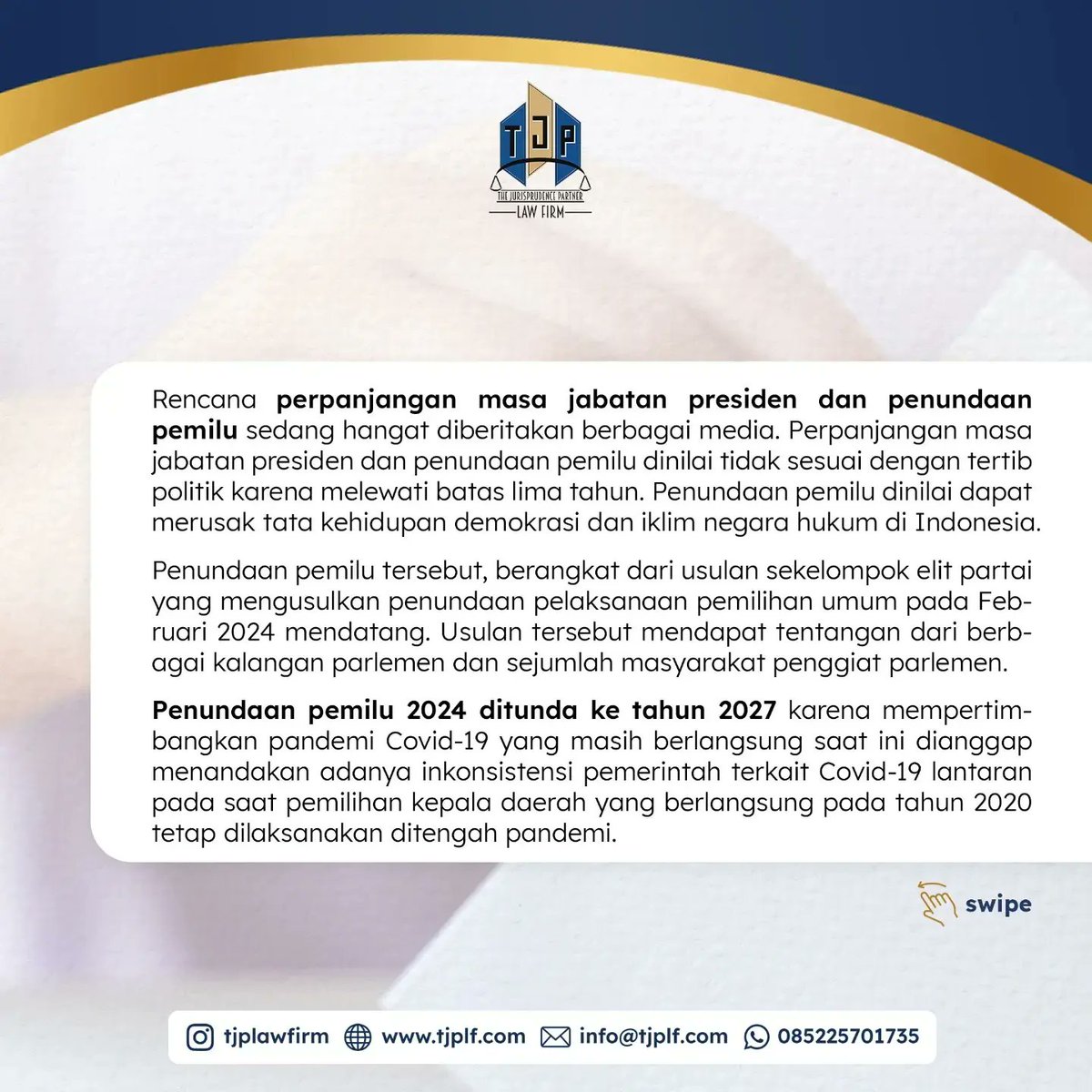 TJPLawFirm's tweet photo. Perpanjangan masa jabatan presiden dan penundaan pemilu dinilai tidak sesuai dengan tertib politik karena melewati batas lima tahun. Penundaan pemilu dinilai dapat merusak tata kehidupan demokrasi dan iklim negara hukum di Indonesia.

#advokat #lawyer #pengacara #pemilu https://t.co/7kt2IpS1Sg