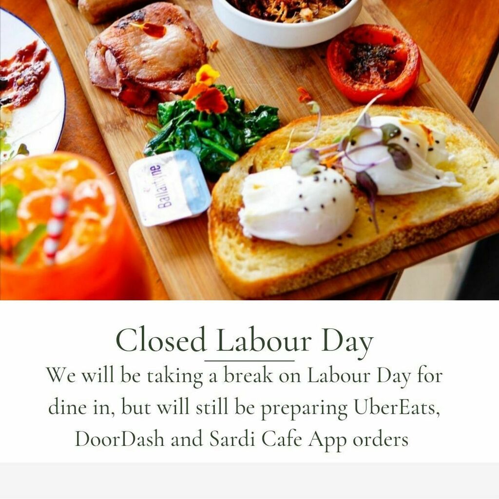 SardiCafe's tweet photo. We will be taking a break tomorrow for Labour Day. Our kitchen will still be open through our online channels (UberEats, DoorDash and Sardi Cafe App) https://t.co/e3P2BJEg00
