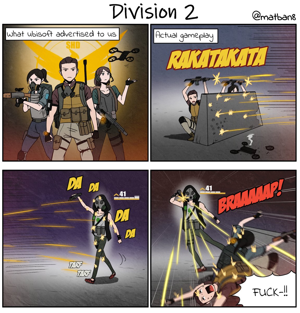 matban8's tweet photo. Do you know The Division series? This is what Division game is. 😭
#division2 #fancomic #bulletsponge https://t.co/oe7xk9tzUR